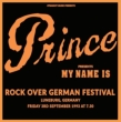 My Name is Prince -Rock Over Germany Festival Luneberg Germany 1993