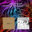 Jazzloops / Stolen Hour 2cd