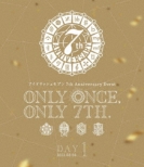 AChbVZu 7th Anniversary Event gONLY ONCE, ONLY 7TH.h yBlu-ray DAY 1z