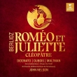 Romeo et Juliette, La Mort de Cleopatre : John Nelson / Strasbourg Philharmonic, Joyce DiDonato(Ms)etc (2CD)
