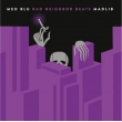 Bad Neighbor Beats (Special Edition Instrumentals)(180g Vinyl)
