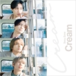 Cream 【初回限定盤A】(+DVD)