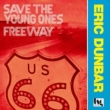 Save The Young Ones / Freeway (7 inch single record)