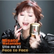 Face to Face -Utanoki-