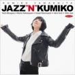 Jazz' ' n' ' Kumiko