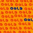 GOLD y񐶎YՁz(+Blu-ray)