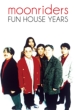 moonriders gFUN HOUSE Years Boxh (5CD+DVD)