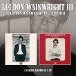 Loudon Wainwright Iii / Album 2 -2 Albums On 1CD)