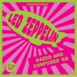 Dazed And Confused ' 69 (3CD)