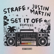 Set It Off (Inc.Justin Martin