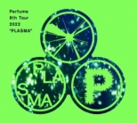 Perfume 9th Tour 2022 ”PLASMA” 【初回限定盤】(3DVD+α)