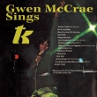 Gwen Mccrae Sings T.K.