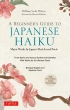 A Beginner' s Guide To Japanese Haiku