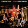 Standing In The Light -25 Years Of Stone Foundation (Clear Vinyl / 2LP)