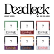 3rd Mini Album: Deadlock (Compact Ver.)(Random Cover)
