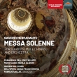 Messa Solenne: Callai / Opera Carlo Felice Meli Lippi Cassi Ulivieri