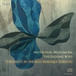 Portraits In French Baroque Sonatas : Mutsuyuki Motomura(Rec)The Jugong Boys