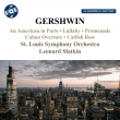 An American in Paris, Catfish Row, etc : Leonard Slatkin / St Louis Symphony Orchestra (1974)