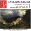Symphonic Works Vol.1: Rodek / Lublin Po Makowski / Dolnoslaskie Po Dondalska(S)
