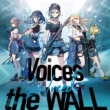 Voices/the WALL
