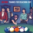 Thanks For Reaching Out -2cd Edition