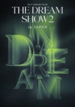 NCT DREAM TOUR ' THE DREAM SHOW2 : In A DREAM' -in JAPAN