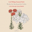 Works for Keyboard & Violin : Leila Schayegh(Vn)Jorg Halubek(Cemb, Tangent P)
