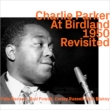 Charlie Parker At Birdland 1950 Revisited