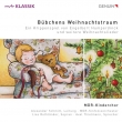 Bubchens Weihnachtstraum: Alexander Schmitt / Mdr So & Kinder Cho