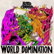 World Domination (Neon Colour)