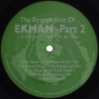 Strange Vice Of Ekman -Part 2