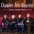 Chamber Jazz Quartets