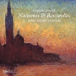 Nocturnes, Barcarolles, Dolly : Marc-Andre Hamelin, Cathy Fuller(P)(2CD)