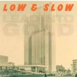 Low & Slow