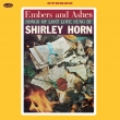Embers And Ashes -Songs Of Lost Love Sung By Shirley Horn (+2 Bonus Tracks)(180OdʔՃR[h/SUPPER CLUB)