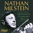 Nathan Milstein : Violin Concertos by Mendelssohn, Tchaikovsky, Bruch The 1953 Recordings