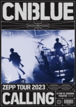 ZEPP TOUR 2023 `CALLING`@TOKYO GARDEN THEATER