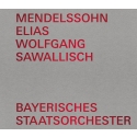Elias : Sawallisch / Bavarian State Orchestra, F-Dieskau, M.Price, Seibel, Fassbaender, Schreier, K.Moll, etc (1984)(2CD)