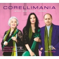 Corellimania: Petri(Rec)Hille Perl(Gamb)Esfahani(Cemb)
