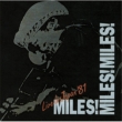Miles! Miles! Miles! Live In Japan ' 81
