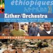 Ethiopiques 20: Live In Addis