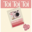Single Album: Toi Toi Toi