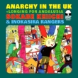 Anarchy in the U.K./ Andalucia ni akogarete