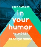in your humor tour 2023 at Tokyo Dome