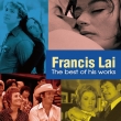 Francis Lai The Best Of His Works