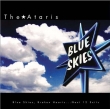 Blue Skies, Broken Hearts (Blue White Vinyl)