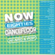 Now That' s What I Call 80s Dancefloor: Hi-nrg & Pop (2gAiOR[h)