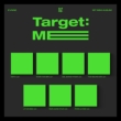 1st Mini Album: Target: ME (Digipack ver.)(_Jo[Eo[W)