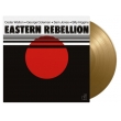 Eastern Rebellion (S[hE@Cidl/180OdʔՃR[h/Music On Vinyl)