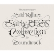30th Anniversary Early BEST Collection for Soundtrack (3CD)